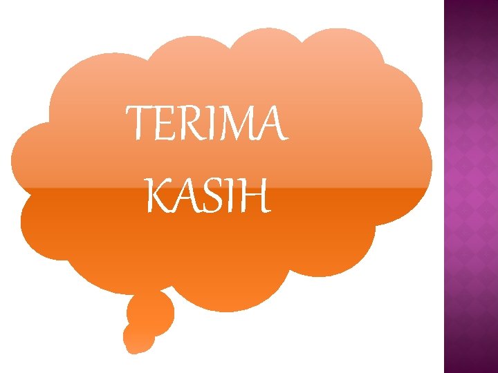 TERIMA KASIH 