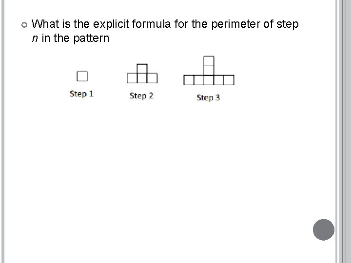  What is the explicit formula for the perimeter of step n in the