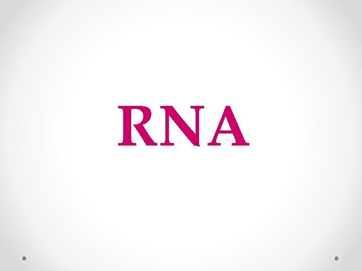 RNA 