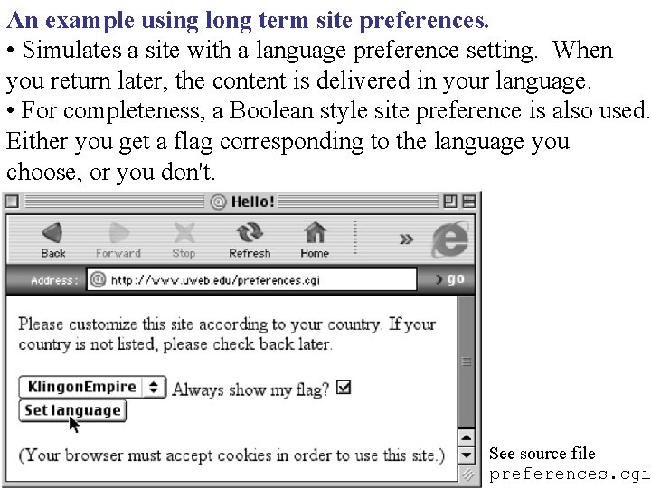 An example using long term site preferences. • Simulates a site with a language