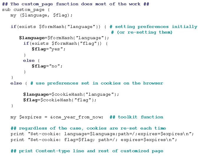 ## The custom_page function does most of the work ## sub custom_page { my