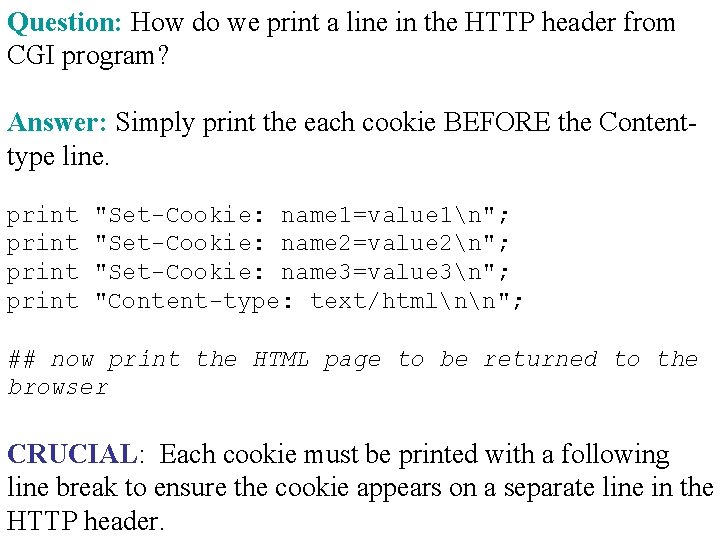 Question: How do we print a line in the HTTP header from CGI program?