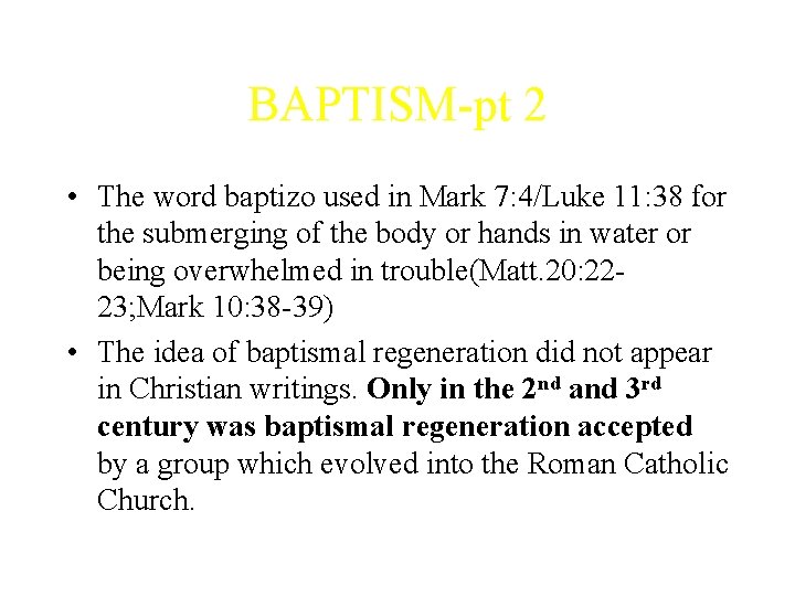 BAPTISM-pt 2 • The word baptizo used in Mark 7: 4/Luke 11: 38 for