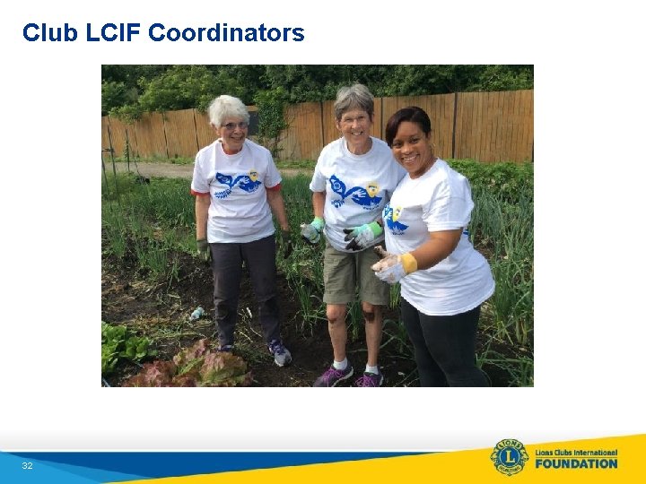 Club LCIF Coordinators 32 