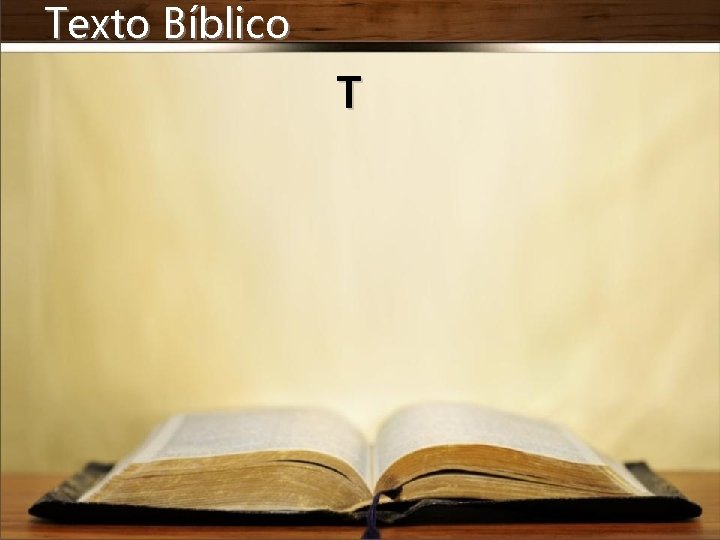 Texto Bíblico T 