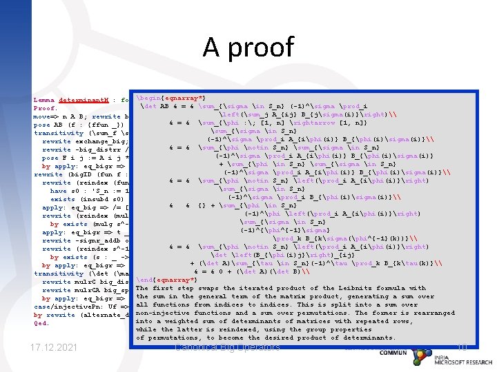 A proof begin{eqnarray*} Lemma determinant. M : forall n (A B : M_(n)), det