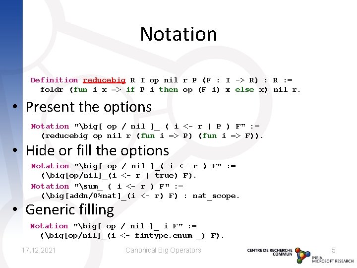 Notation Definition reducebig R I op nil r P (F : I -> R)