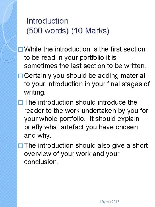 Introduction (500 words) (10 Marks) � While the introduction is the first section to