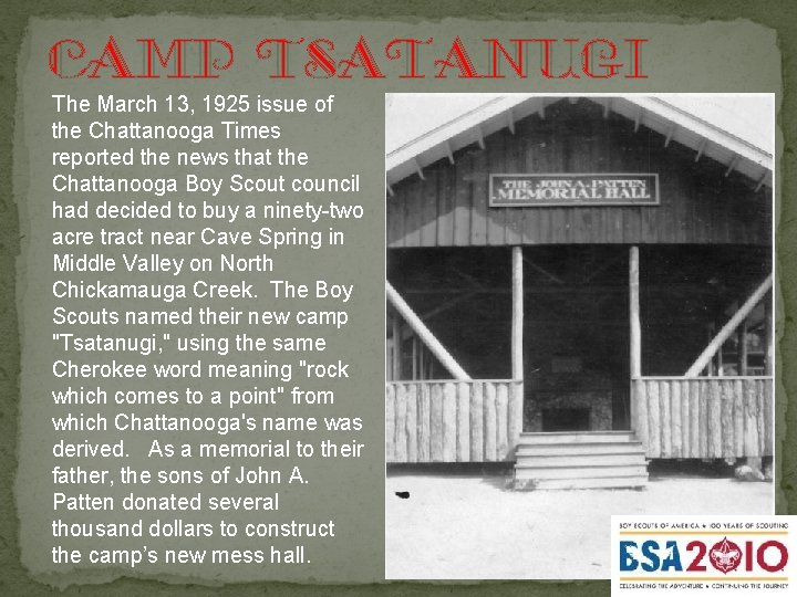 Camp tsatanugi The March 13, 1925 issue of the Chattanooga Times reported the news