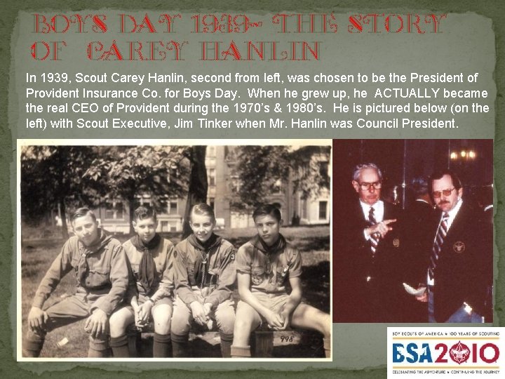 Boys day 1939 - the story of Carey Hanlin In 1939, Scout Carey Hanlin,