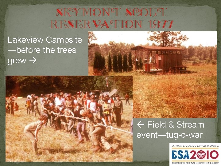 Skymont Scout Reservation 1977 Lakeview Campsite —before the trees grew Field & Stream event—tug-o-war