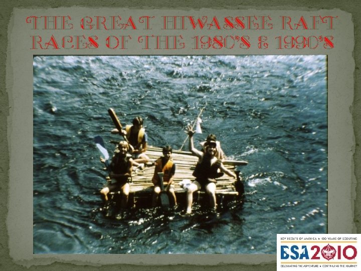 The Great Hiwassee Raft Races of the 1980’s & 1990’s 