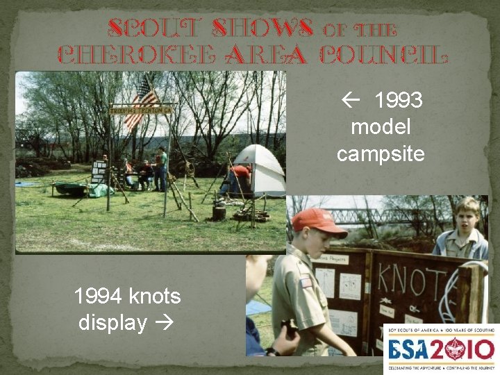 Scout shows of the Cherokee Area Council 1993 model campsite 1994 knots display 