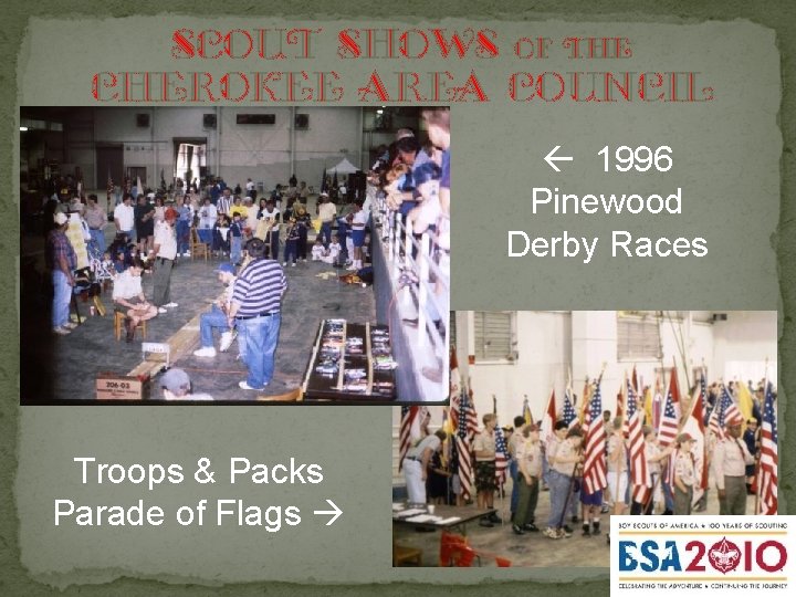 Scout shows of the Cherokee Area Council 1996 Pinewood Derby Races Troops & Packs