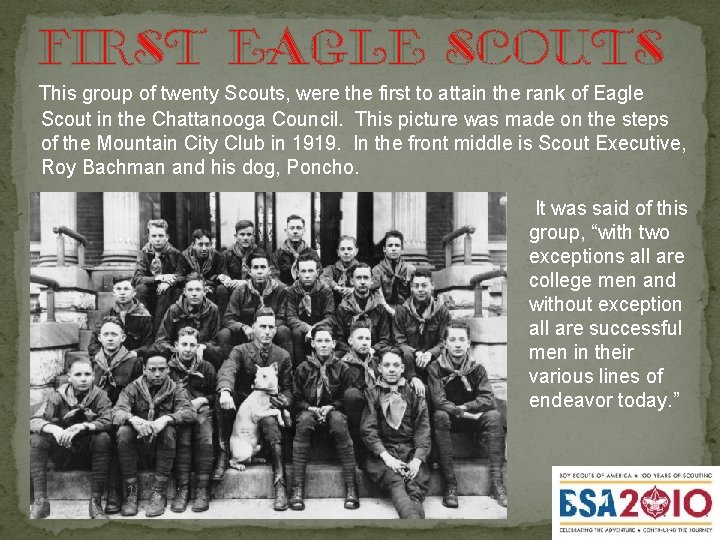 First eagle scouts This group of twenty Scouts, were the first to attain the
