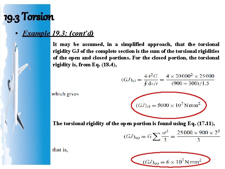 19. 3 Torsion • Example 19. 3: (cont’d) It may be assumed, in a