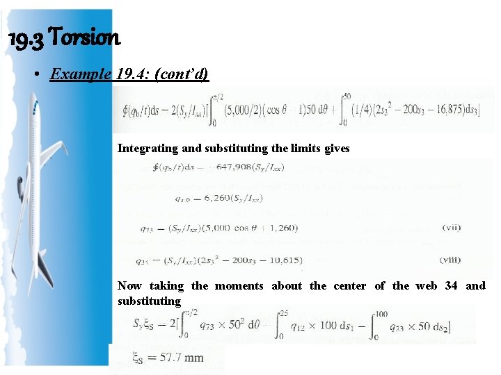 19. 3 Torsion • Example 19. 4: (cont’d) Integrating and substituting the limits gives