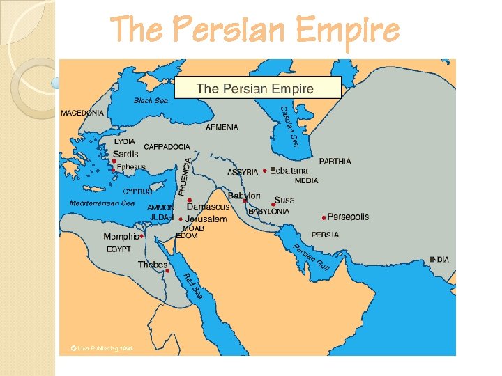 The Persian Empire 