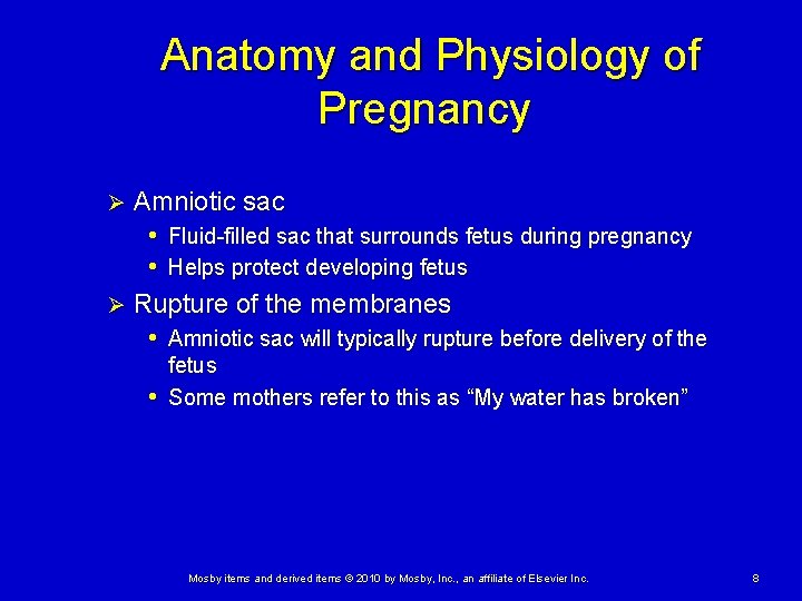 Anatomy and Physiology of Pregnancy Amniotic sac • Fluid-filled sac that surrounds fetus during Anatomy and Physiology of Pregnancy Amniotic sac • Fluid-filled sac that surrounds fetus during