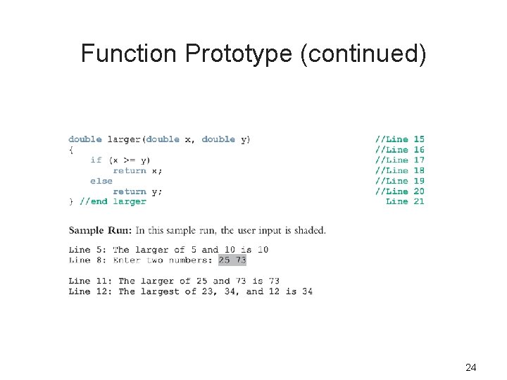 Function Prototype (continued) 24 