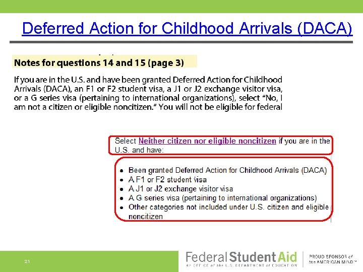 Deferred Action for Childhood Arrivals (DACA) 21 