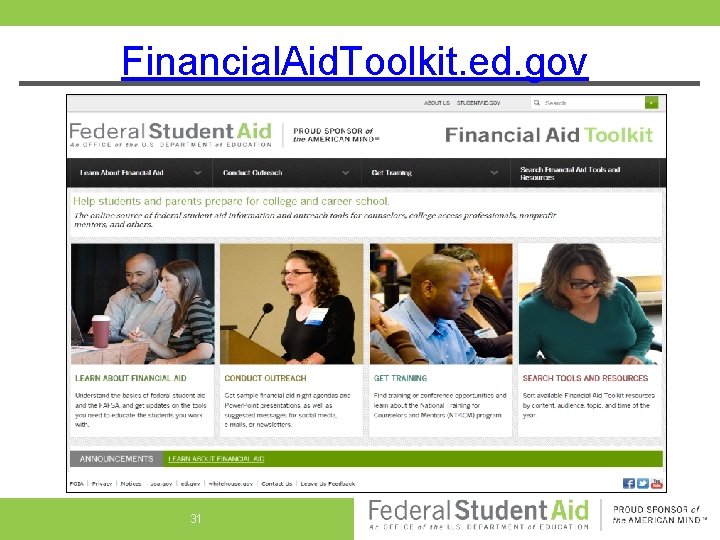 Financial. Aid. Toolkit. ed. gov 31 