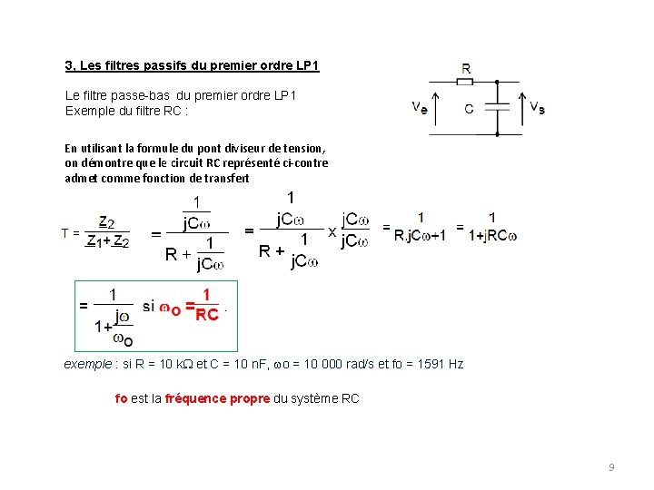 3, Les filtres passifs du premier ordre LP 1 Le filtre passe-bas du premier