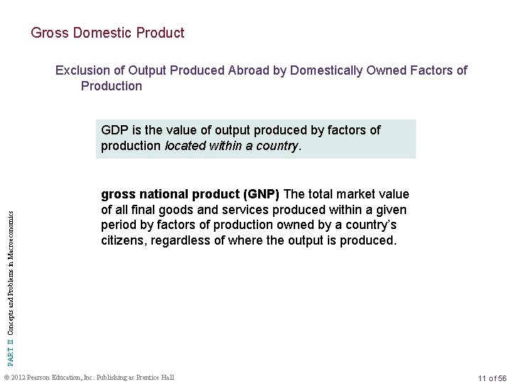 Gross Domestic Product Exclusion of Output Produced Abroad by Domestically Owned Factors of Production