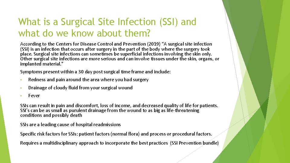 What is a Surgical Site Infection (SSI) and what do we know about them?