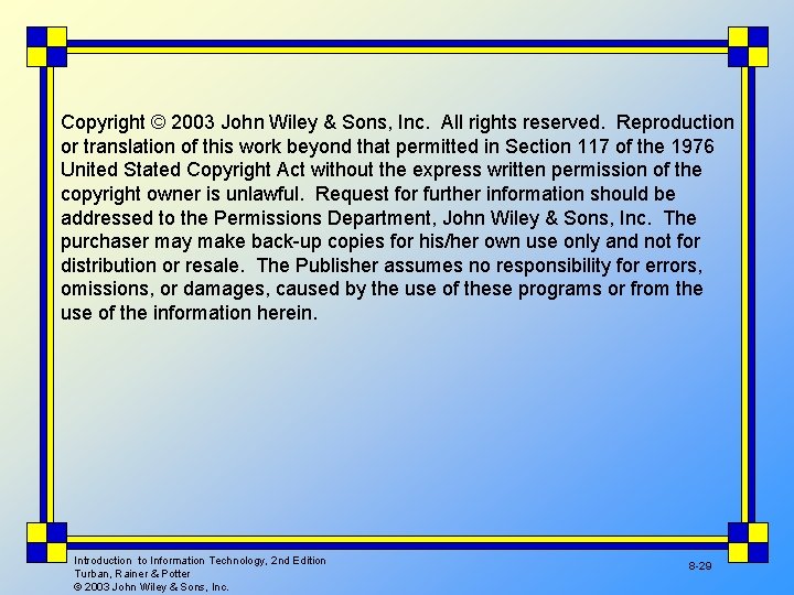 Copyright © 2003 John Wiley & Sons, Inc. All rights reserved. Reproduction or translation