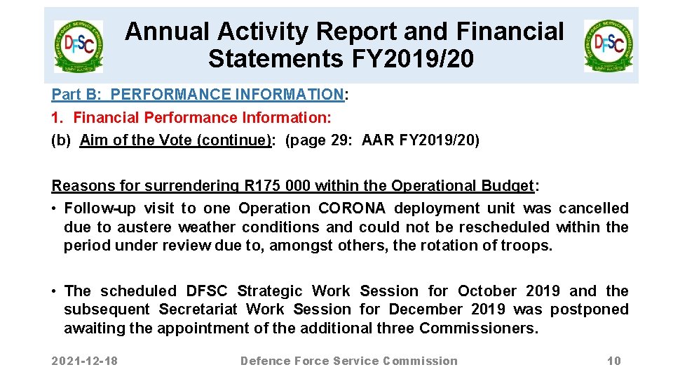 Annual Activity Report and Financial Statements FY 2019/20 Part B: PERFORMANCE INFORMATION: 1. Financial