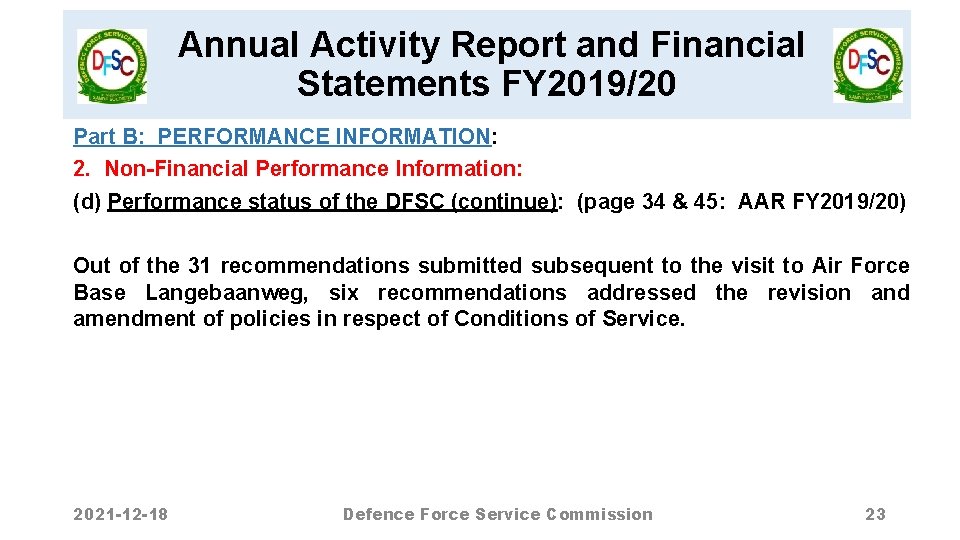 Annual Activity Report and Financial Statements FY 2019/20 Part B: PERFORMANCE INFORMATION: 2. Non-Financial