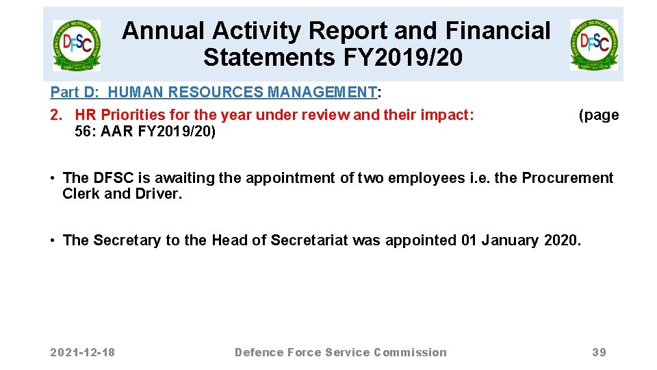 Annual Activity Report and Financial Statements FY 2019/20 Part D: HUMAN RESOURCES MANAGEMENT: 2.