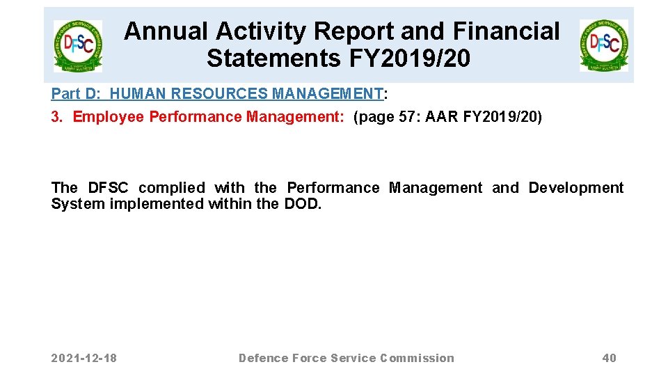 Annual Activity Report and Financial Statements FY 2019/20 Part D: HUMAN RESOURCES MANAGEMENT: 3.