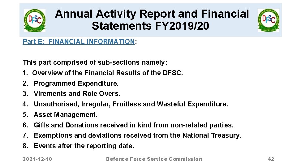 Annual Activity Report and Financial Statements FY 2019/20 Part E: FINANCIAL INFORMATION: This part