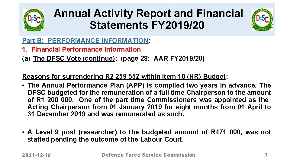 Annual Activity Report and Financial Statements FY 2019/20 Part B: PERFORMANCE INFORMATION: 1. Financial