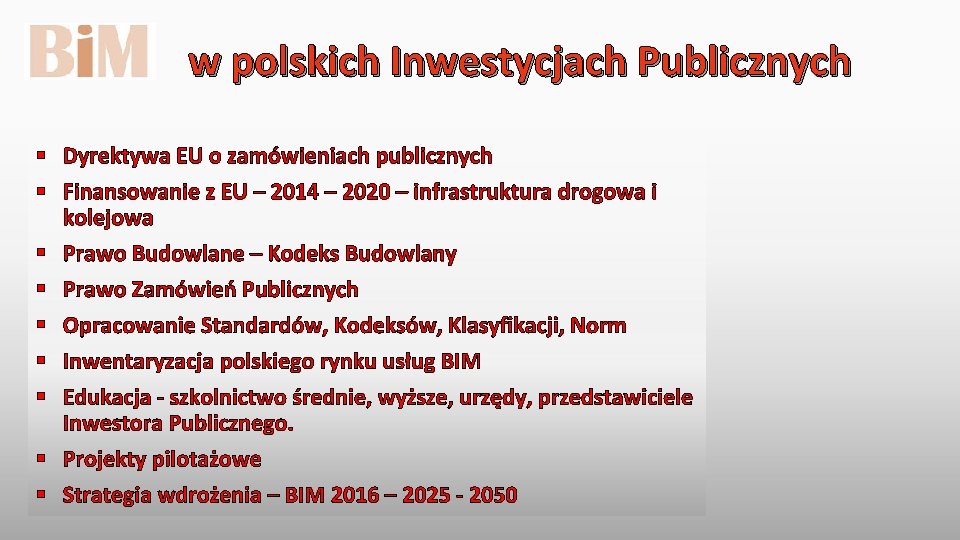 w polskich Inwestycjach Publicznych § Dyrektywa EU o zamówieniach publicznych § Finansowanie z EU