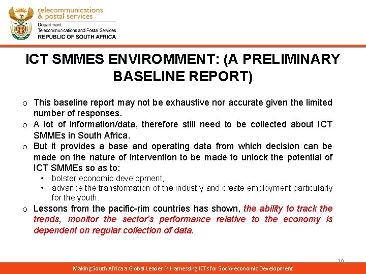 ICT SMMES ENVIROMMENT: (A PRELIMINARY BASELINE REPORT) o This baseline report may not be