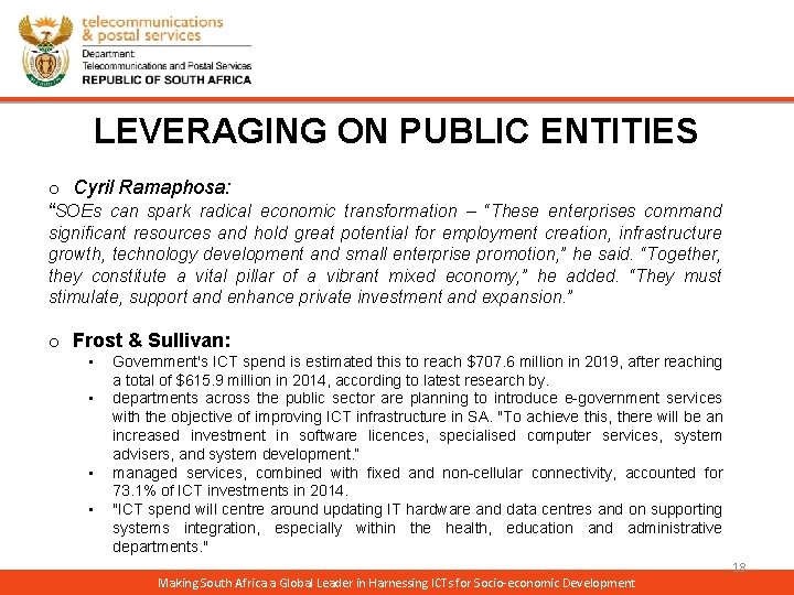 LEVERAGING ON PUBLIC ENTITIES o Cyril Ramaphosa: “SOEs can spark radical economic transformation –