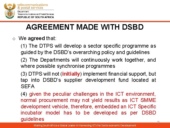 AGREEMENT MADE WITH DSBD o We agreed that: (1) The DTPS will develop a