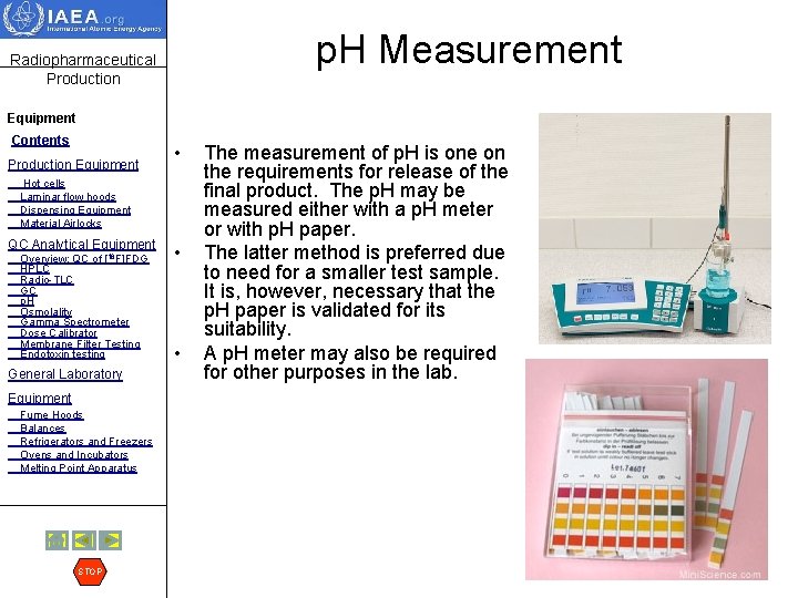 p. H Measurement Radiopharmaceutical Production Equipment Contents Production Equipment • Hot cells Laminar flow