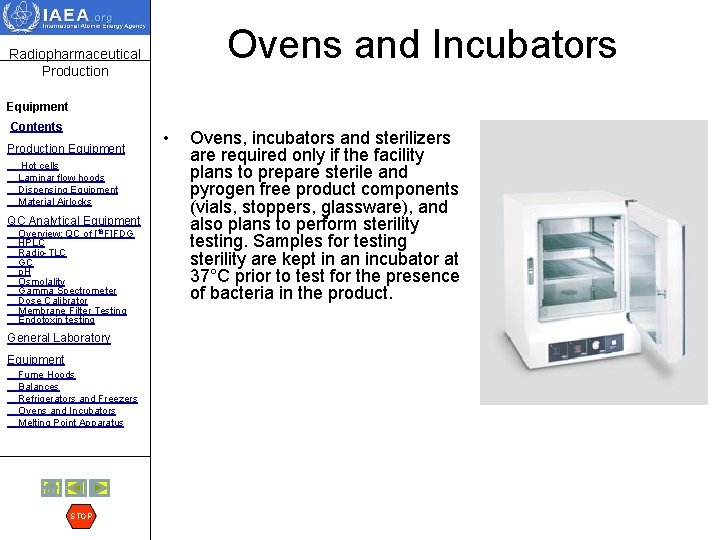 Ovens and Incubators Radiopharmaceutical Production Equipment Contents Production Equipment Hot cells Laminar flow hoods
