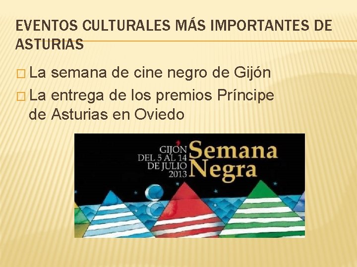 EVENTOS CULTURALES MÁS IMPORTANTES DE ASTURIAS � La semana de cine negro de Gijón