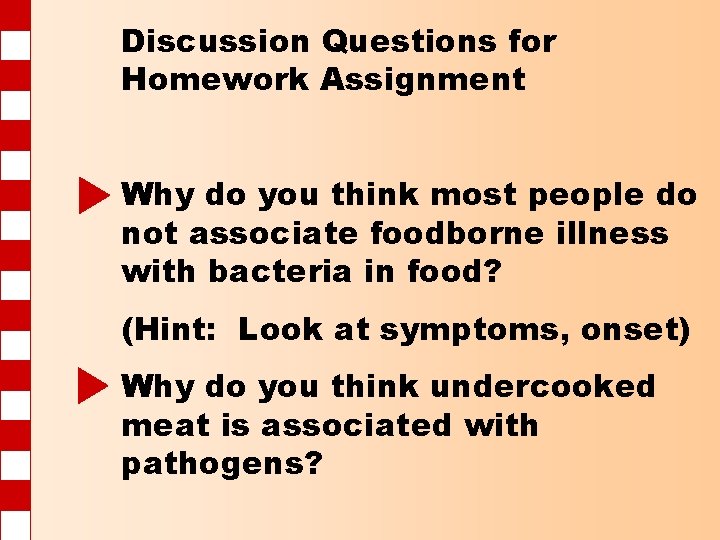 Discussion Questions for Homework Assignment Why do you think most people do not associate