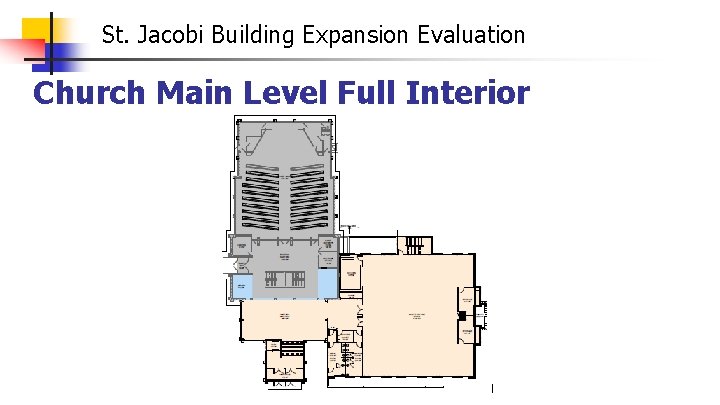 St. Jacobi Building Expansion Evaluation Church Main Level Full Interior 