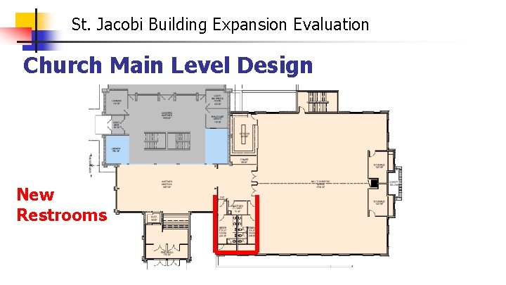 St. Jacobi Building Expansion Evaluation Church Main Level Design New Restrooms 