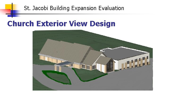 St. Jacobi Building Expansion Evaluation Church Exterior View Design 
