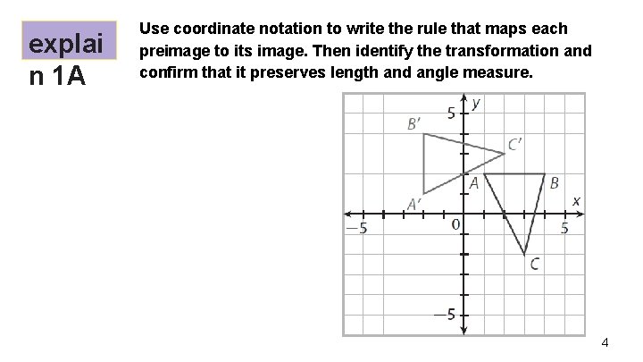 explai n 1 A Use coordinate notation to write the rule that maps each