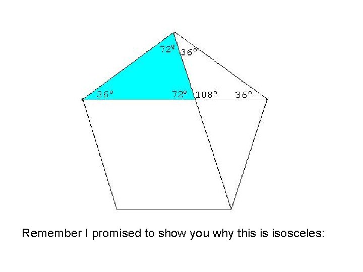Remember I promised to show you why this is isosceles: 