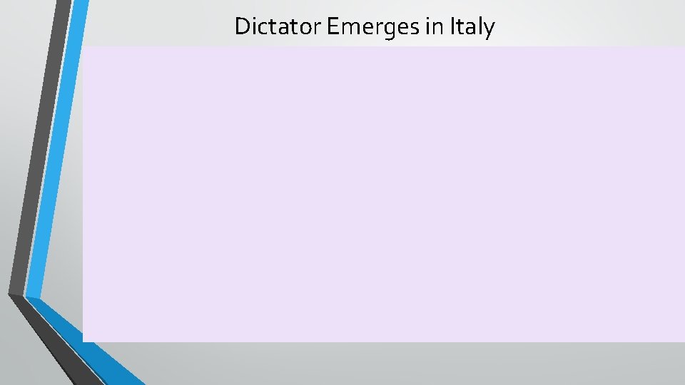 Dictator Emerges in Italy 